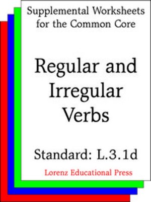 cover image of CCSS L.3.1d Regular and Irregular Verbs